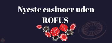 Udenlandske Casinoer Uden ROFUS En Guide til Spil uden Begrænsninger Udenlandske Casinoer Uden ROFUS En Guide til Spil uden Begrænsninger