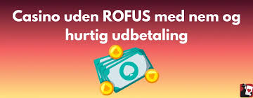 Casino Uden ROFUS Opdag Verdenen af Ubegribelig Underholdning Casino Uden ROFUS Opdag Verdenen af Ubegribelig Underholdning